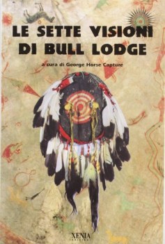 sette visioni di bull lodge