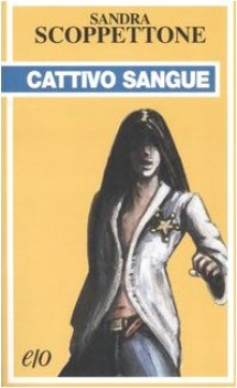 CATTIVO SANGUE