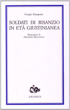 soldati di bisanzio in et giustinianea