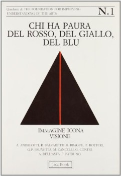 chi ha paura del rosso del giallo del blu