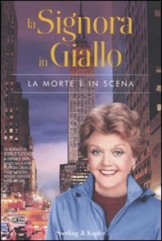 signora in giallo, la morte  in scena