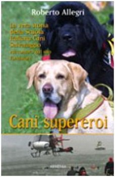 Cani supereroi
