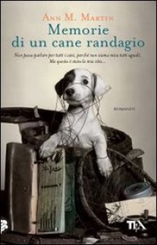 momorie di un cane randagio