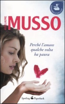 perch l\'amore qualche volta ha paura
