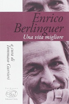 enrico berlinguer. una vita migliore