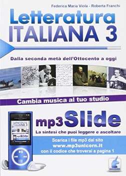 Letteratura italiana. MP3slide. Con espansione online. Per le Scuole superiori