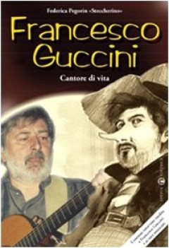 francesco guccini - cantore di vita