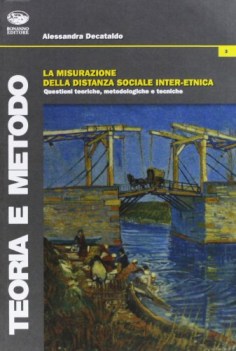 misurazione della distanza sociale inter-etnica. questioni teoriche, metodologic
