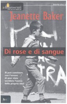 di rose e di sangue