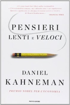 pensieri lenti e veloci fc17 vedi 9788804671954