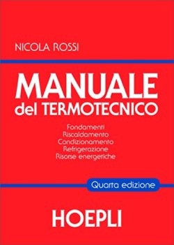 manuale del termotecnico (ril.)(4) materie tecn. iti, n, ipi