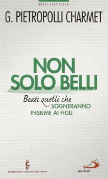 non solo belli