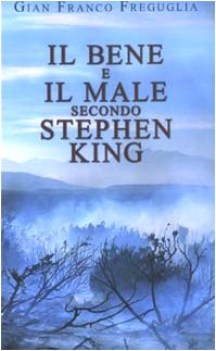 bene e il male secondo stephen king