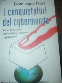 conquistatori del cybermondo