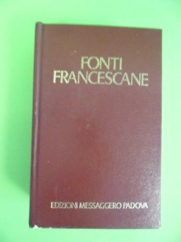 fonti francescane. scritti e biografie san francesco santa chiara