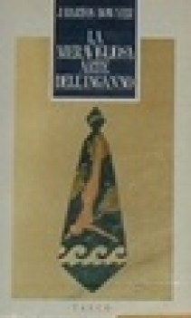 meravigliosa arte dell\'inganno