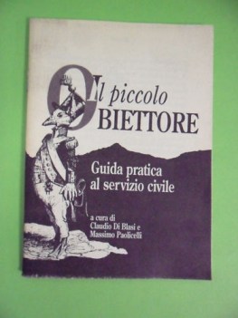 piccolo obiettore. guida pratica al servizio civile