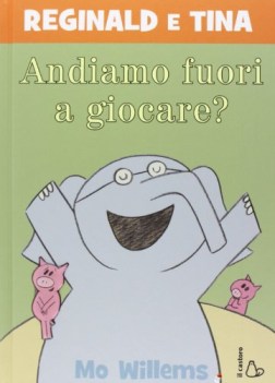 andiamo fuori a giocare? reginald e tina