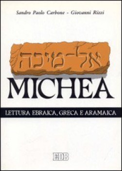 michea (lettura ebraica greca ramaica)