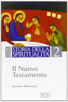 storia della spiritualit vol.2 il nuovo testamento