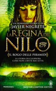 rogo delle piramidi. la regina del nilo.