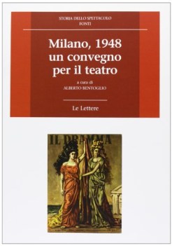 milano 1948 un convegno per il teatro
