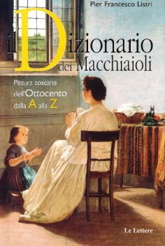 dizionario dei macchiaioli