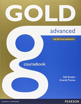 gold advanced coursebook inglese tecnico