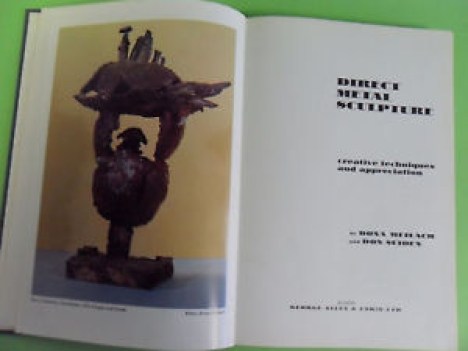 direct metal sculpture.creative techniques et appreciation