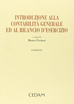 introduzione alla contabilit generale ed al bilancio d\'esercizio (2ediz.)