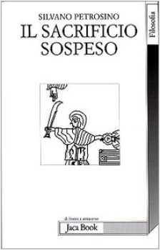 sacrificio sospeso lettera a un amico