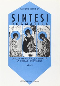 sintesi dogmatica 2 chiesa dei sacramenti