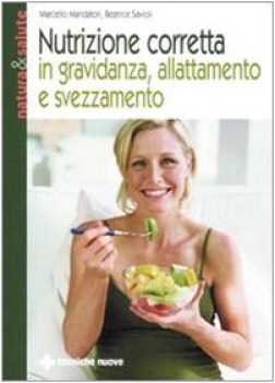 nutrizione corretta in gravidanza allattamento e svezzamento