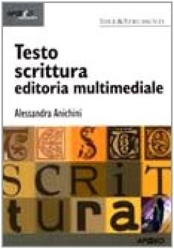 testo scrittura editoria multimediale