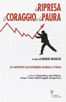 ripresa il coraggio la paura