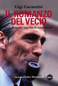 Il romanzo del vecio. Enzo Bearzot una vita in contropiede