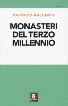 monasteri del terzo millennio