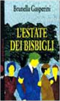 estate dei bisbigli