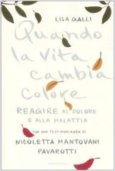 quando la vita cambia colore
