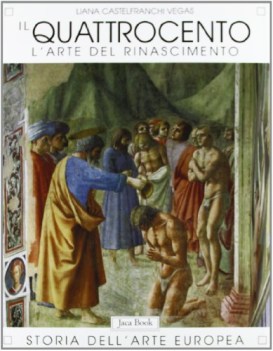quattrocento l\'arte del rinascimento