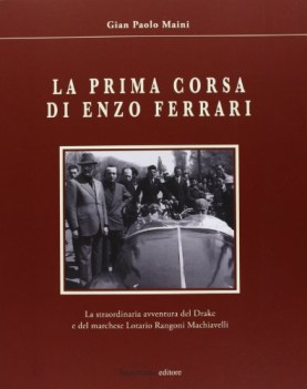 prima corsa di enzo ferrari