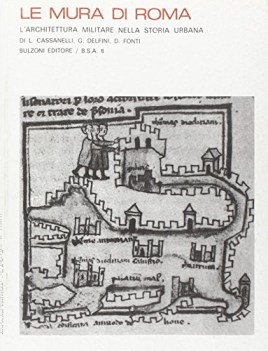mura di roma l\'architettura militare nella storia urbana