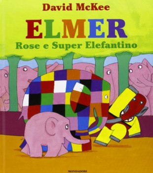 elmer rose e super elefantino