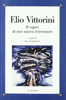 sogno di una nuova letteratura