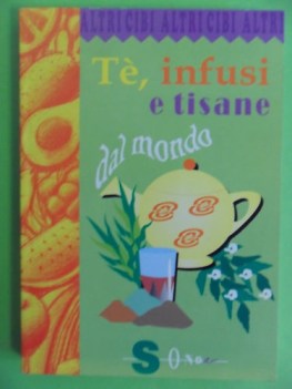 te infusi e tisane dal mondo
