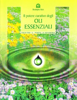 potere curativo degli oli essenziali