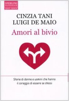 amori al bivio