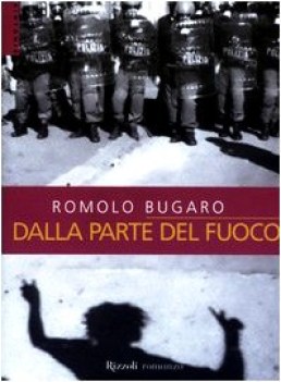 dalla parte del fuoco