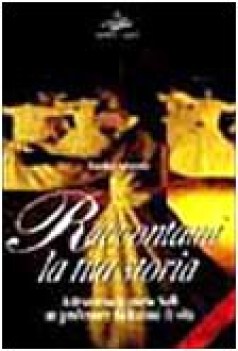 raccontami la tua storia. attraverso le storie sufi un professore da lezioni