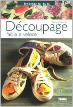 decoupage facile e veloce